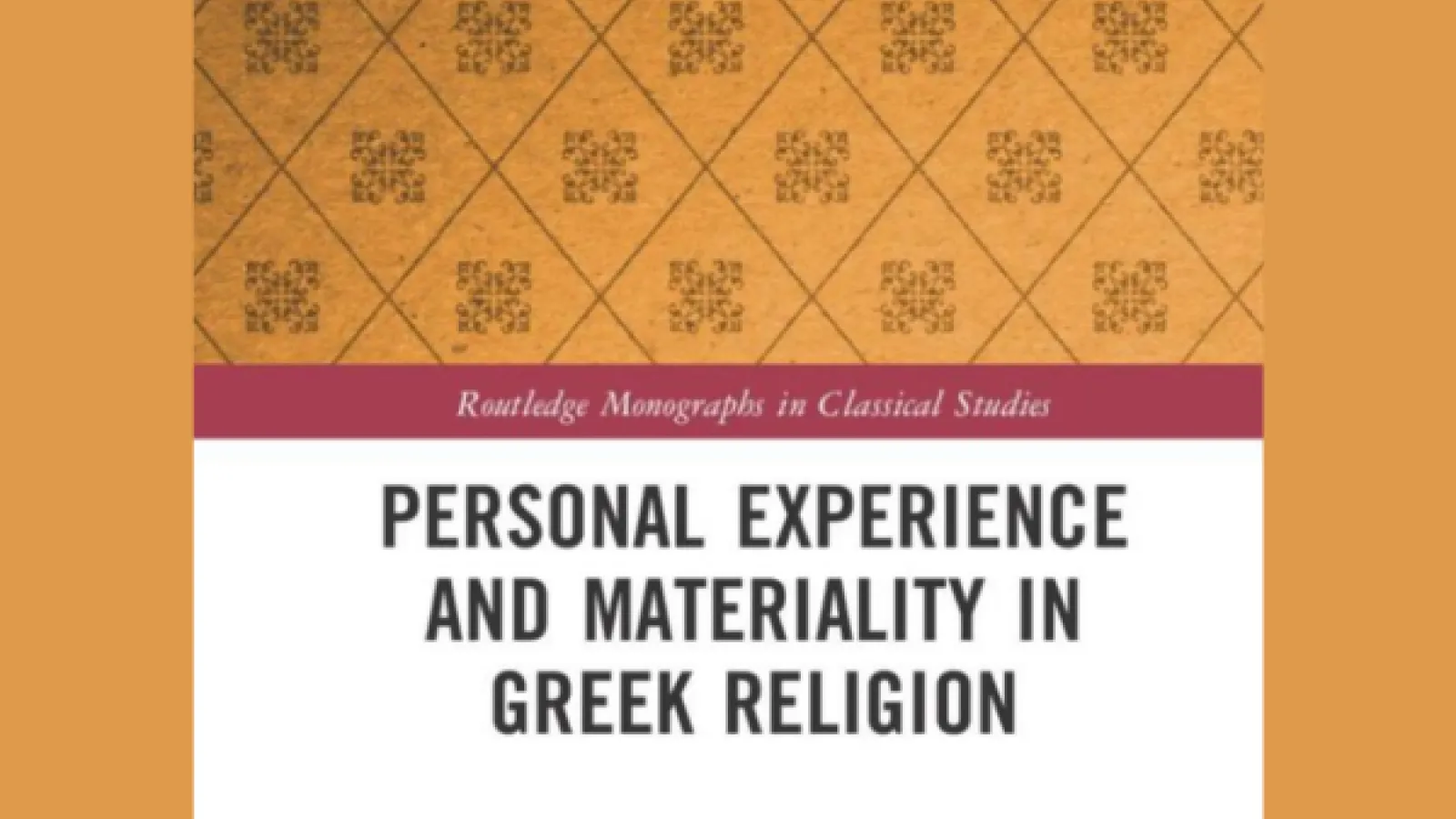Book cover for the book "Personal Experience and Materiality in Greek Religion"