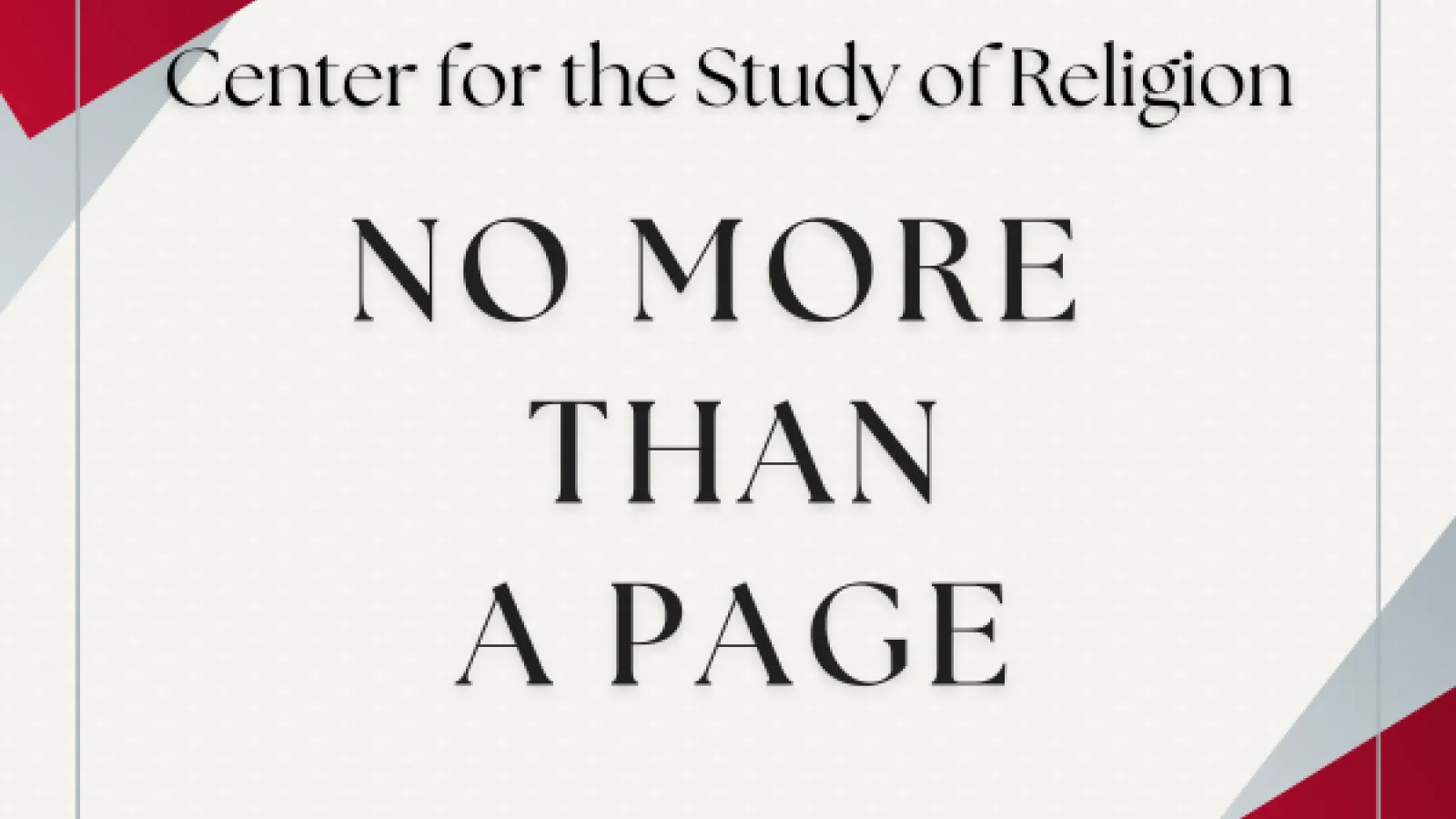 Center for the Study of Religion No More Than A Page
