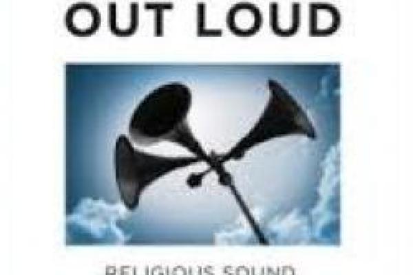 Text reads Religion Out Loud, religious sound, public space and. with an image of three megaphone horn shapes attached to one pole